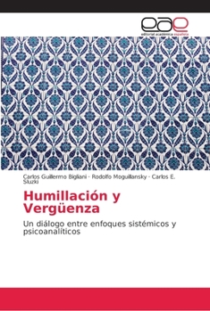 Paperback Humillación y Vergüenza [Spanish] Book