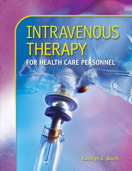 Paperback Intravenous Therapy for Health Care Personnel [With Student CD-ROM] Book