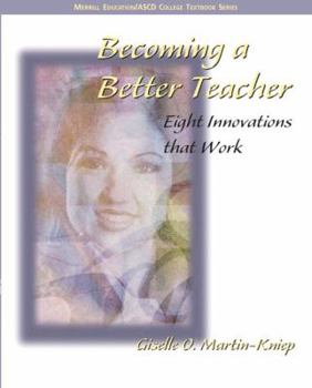 Paperback Becoming a Better Teacher: Eight Innovations that Work Book