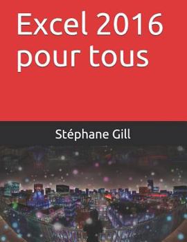 Paperback Excel 2016 Pour Tous [French] Book