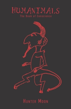 Paperback Humanimals: The Book of Conscience Book