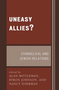 Paperback Uneasy Allies?: Evangelical and Jewish Relations Book