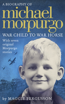 Paperback Michael Morpurgo: War Child to War Horse Book