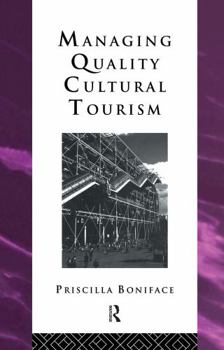 Hardcover Managing Quality Cultural Tourism Book