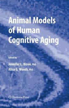 Hardcover Animal Models of Human Cognitive Aging Book