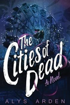 The Cities of Dead - Book #3 of the Casquette Girls