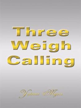Paperback Three Weigh Calling Book