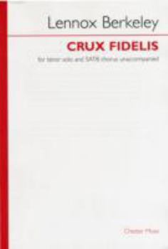 Paperback Lennox Berkeley: Crux Fidelis Op.43 No.1 Book