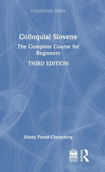 Hardcover Colloquial Slovene: The Complete Course for Beginners Book