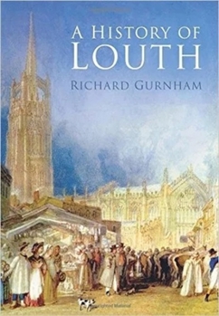 Paperback A History of Louth Book