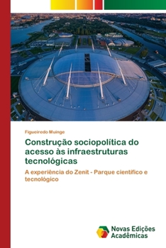 Paperback Construção sociopolítica do acesso às infraestruturas tecnológicas [Portuguese] Book