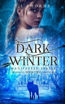 Dark Winter: A Manifested novel - Book #2 of the Manifested Series