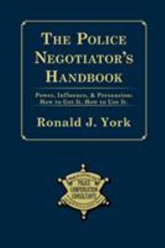 Paperback The Police Negotiator's Handbook Book