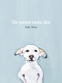Paperback Un Perro Cada Día [Spanish] Book