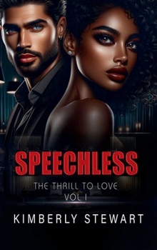 Paperback Speechless The Thrill To Love Book