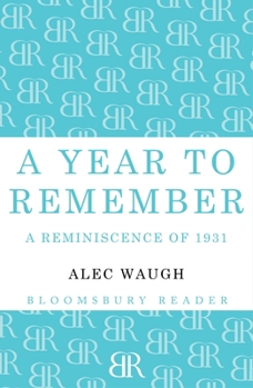 Paperback A Year to Remember: A Reminiscence of 1931 Book