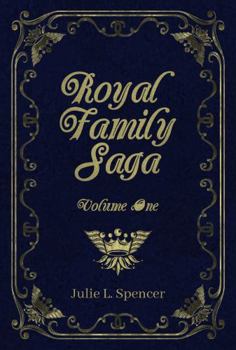 Paperback Royal Family Saga: Volume One (Royal Family Saga - Special Edition) Book