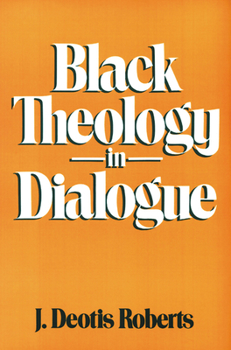 Paperback Black Theology in Dialogue Book