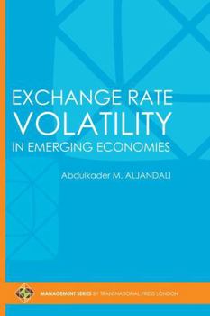 Paperback Exchange Rate Volatility in Emerging Economies Book