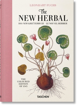Leonhart Fuchs. The New Herbal (Multilingual Edition)