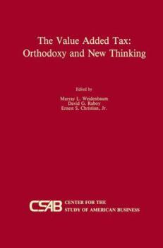 Paperback The Value-Added Tax: Orthodoxy and New Thinking Book