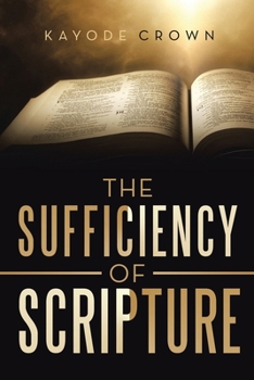 Paperback The Sufficiency of Scripture Book