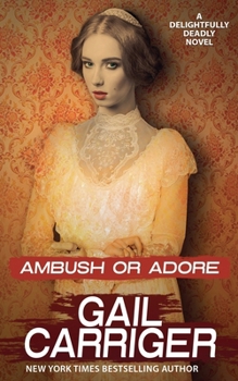 Paperback Ambush or Adore Book