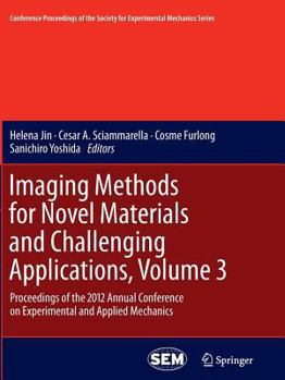 Paperback Imaging Methods for Novel Materials and Challenging Applications, Volume 3: Proceedings of the 2012 Annual Conference on Experimental and Applied Mech Book