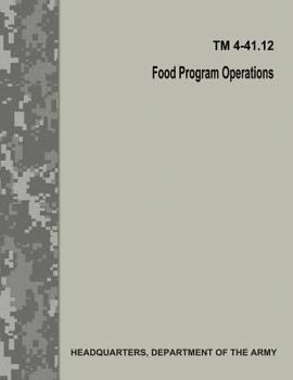 Paperback Food Program Operations (TM 4-41.12) Book