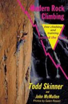 Paperback Modern Rock Climbing: Free Climbing and Training Beyond the Basics Book
