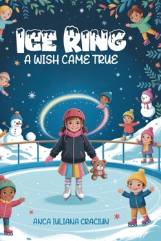 Paperback Ice Ring: A Wish Came True Book