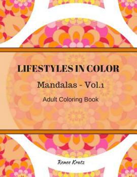 Paperback Lifestyles in Color: Mandalas Vol.1 Book