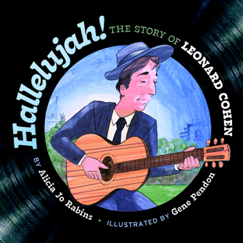 Hallelujah: The Story of Leonard Cohen