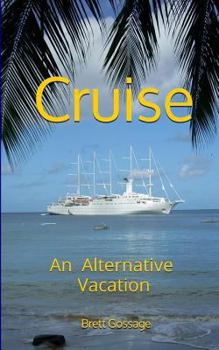 Paperback Cruise - An Alternative Vacation Book