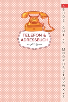Telefon &: Telefonbuch zum eintragen (German Edition)
