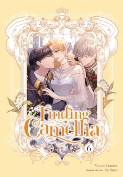 Finding Camellia, Vol. 6 (Finding Camellia, 6)