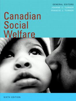 Paperback Canadian Social Welfare, Sixth Edition (6th Edition) Book