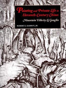Hardcover Painting and Private Life in Eleventh-Century China Book