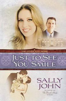 Just to See You Smile (The Other Way Home) - Book #3 of the Other Way Home