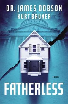 Fatherless: A Novel - Book #1 of the Fatherless