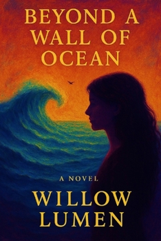 Paperback Beyond a Wall of Ocean A Journey Through Memory and Identity: A Tale of Loss, Secrets, and Self-Discovery Book