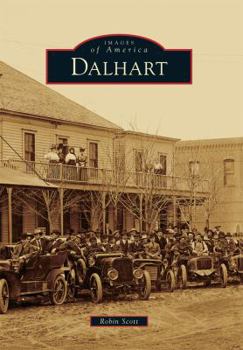 Dalhart - Book  of the Images of America: Texas