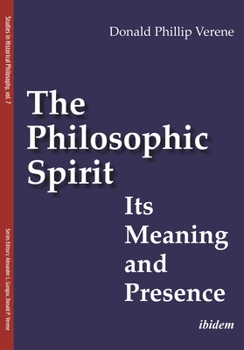 Paperback The Philosophic Spirit: Its Meaning and Presence Book
