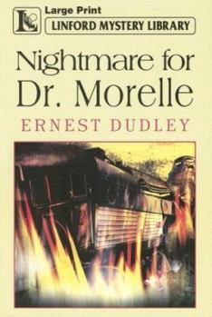 Nightmare For Dr. Morelle - Book #14 of the Dr. Morelle Mystery