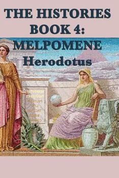 Paperback The Histories Book 4: Melpomene Book