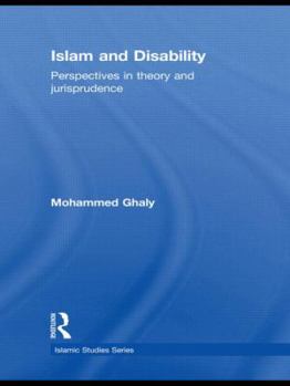 Paperback Islam and Disability: Perspectives in Theology and Jurisprudence Book