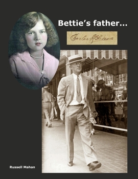 Paperback Bettie's father... Charles S. Bledsoe Book