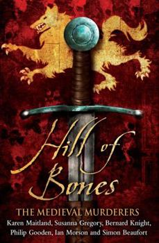 Hill of Bones - Book #7 of the Medieval Murderers