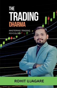 Paperback The Trading DHARMA: Mastering Trading psychology Book