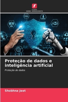 Paperback Proteção de dados e inteligência artificial [Portuguese] Book